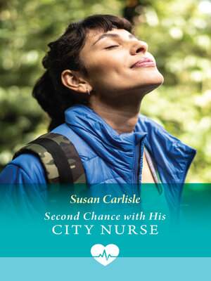 cover image of Second Chance With His City Nurse